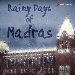 Rainy Days of Madras Soundtrack (Various Artists) - CD cover