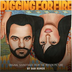 Digging for Fire Soundtrack (Dan Romer) - CD cover