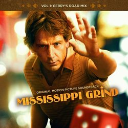 Mississippi Grind Vol 1: Gerry's Road Mix Soundtrack (Scott Bomar) - CD cover