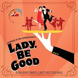Lady Be Good Soundtrack (George Gershwin, Ira Gershwin) - CD cover