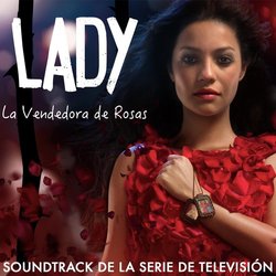 Lady, la Vendedora de Rosas Soundtrack (Various Artists) - CD cover