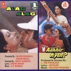 Alag Alag / Aakhir Kyon? Soundtrack (Indeevar , Various Artists, Anand Bakshi, Rahul Dev Burman, Rajesh Roshan) - Cartula