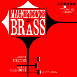 Magnificence in Brass - Jerry Fielding Soundtrack (Various Artists, Jerry Fielding) - CD cover