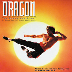 Dragon: The Bruce Lee Story Soundtrack (Randy Edelman) - CD cover