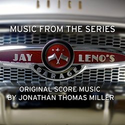 Jay Leno's Garage Soundtrack (Jonathan Thomas Miller) - CD cover