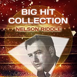 Big Hit Collection - Nelson Riddle Soundtrack (Nelson Riddle) - CD cover