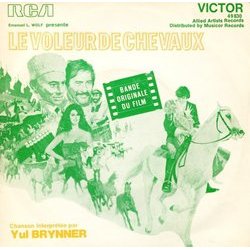 Le Voleur de Chevaux Soundtrack (Yul Brynner, Mort Shuman) - Cartula