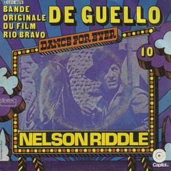 Dance for Ever: De Guello Soundtrack (Nelson Riddle, Dimitri Tiomkin) - CD cover