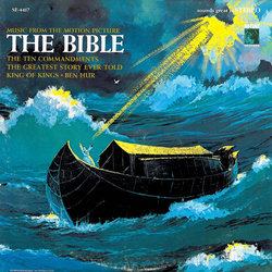 The Bible / The Ten Commandments Soundtrack (Elmer Bernstein, Toshir Mayuzumi, Alfred Newman, Mikls Rzsa) - CD cover
