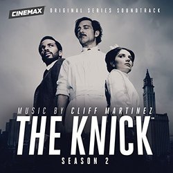 The Knick Season 2 Soundtrack (Cliff Martinez) - CD cover
