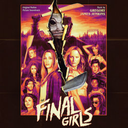 The Final Girls Soundtrack (Gregory James Jenkins) - CD cover