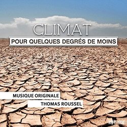 Climat: Pour quelques degrs de moins Soundtrack (Thomas Roussel) - CD cover
