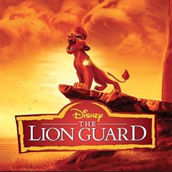 The Lion Guard Soundtrack (Various Artists) - CD cover
