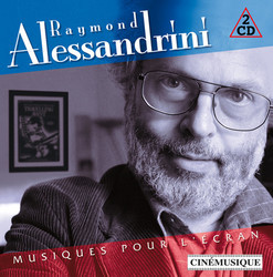 Raymond Alessandrini: Musiques pour l'cran Soundtrack (Raymond Alessandrini) - CD cover
