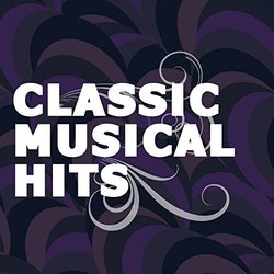 Classic Musical Hits Soundtrack (Various Artists) - CD cover