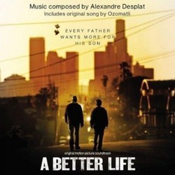 A Better Life Soundtrack (Alexandre Desplat) - CD cover