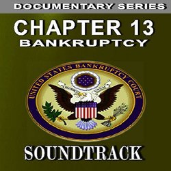 Chapter 13 Bankruptcy Soundtrack (Charlie James) - CD cover