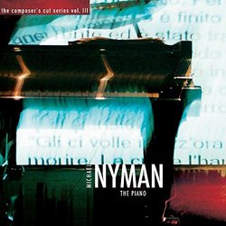 The Composer's Cut Series, Vol. III: The Piano Soundtrack (Michael Nyman, Michael Nyman Band) - Cartula