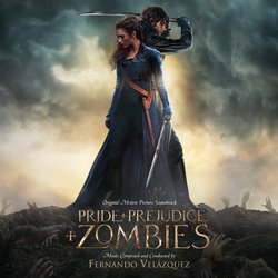 Pride and Prejudice and Zombies Soundtrack (Fernando Velzquez) - CD cover