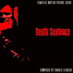 Death Sentence Soundtrack (Charlie Clouser) - CD cover