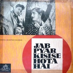 Jab Pyar Kisise Hota Hai Soundtrack (Shankar Jaikishan, Hasrat Jaipuri, Lata Mangeshkar, Mohammed Rafi, Shailey Shailendra) - CD cover