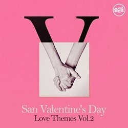 San Valentine's Day Love Themes Vol. 2 Soundtrack (Various Artists) - CD cover