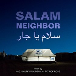 Salam Neighbor Soundtrack (A. Patrick Rose, W.G. Snuffy Walden) - CD cover