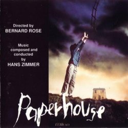 Paperhouse Soundtrack (Gabriel Faur, Stanley Myers, Hans Zimmer) - CD cover