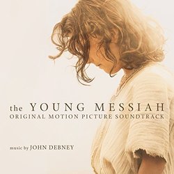 The Young Messiah Soundtrack (John Debney) - CD cover