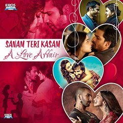 Sanam Teri Kasam - A Love Affair Soundtrack (Various Artist) - CD cover