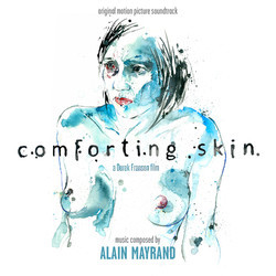 Comforting Skin Soundtrack (Alain Mayrand) - CD cover