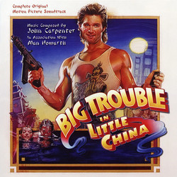 Big Trouble In Little China Soundtrack (John Carpenter, Alan Howarth) - CD cover