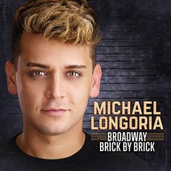 Broadway Brick By Brick Soundtrack (Various Artists, Michael Longoria) - CD cover