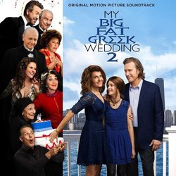 My Big Fat Greek Wedding 2 Soundtrack (Christopher Lennertz) - CD cover