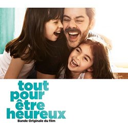 Tout pour tre heureux Soundtrack (Laurent Perez Del Mar) - CD cover
