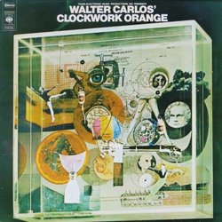 Walter Carlos' Clockwork Orange Soundtrack (Various Artists, Wendy Carlos) - CD cover