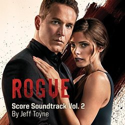 Rogue - Season 2 Soundtrack (Jeff Toyne) - CD cover