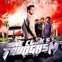 Dane Cook's Tourgasm Soundtrack (Jeffrey Hepker) - CD cover