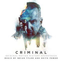 Criminal Soundtrack (Keith Power, Brian Tyler) - Cartula