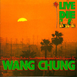 To Live and Die in L.A. Soundtrack ( Wang Chung,  Wang Chung) - CD cover