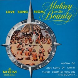 Love Song From Mutiny On The Bounty Soundtrack (Manuel, His Orchestra And Chorus, Bronislau Kaper) - CD cover