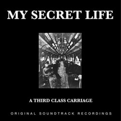 A Third Class Carriage Soundtrack (Dominic Crawford Collins) - CD cover