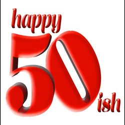Happy 50ish Soundtrack (Lynn Shore , Lynn Shore , Mark Vogel, Mark Vogel) - CD cover