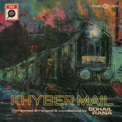 Khyber Mail Soundtrack (Sohail Rana) - CD cover
