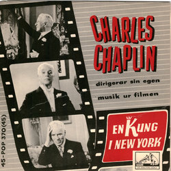 Charles Chaplin Dirigerar Sin Egen Musik Ur Filmen En Kung I New York Soundtrack (Charlie Chaplin) - Cartula