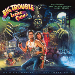 Big Trouble In Little China Soundtrack (John Carpenter, Alan Howarth) - CD cover