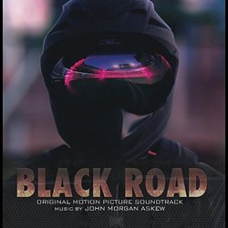 Black Road Soundtrack (John Morgan Askew) - CD cover