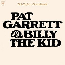 Pat Garrett & Billy the Kid Bande Originale (Bob Dylan) - Pochettes de CD