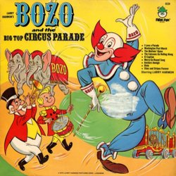 Bozo And The Big Top Circus Parade Soundtrack (Various Artists) - CD cover