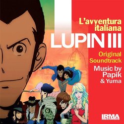 Lupin III: L'Avventura Italiana Soundtrack (Papik ,  Yuma) - CD cover